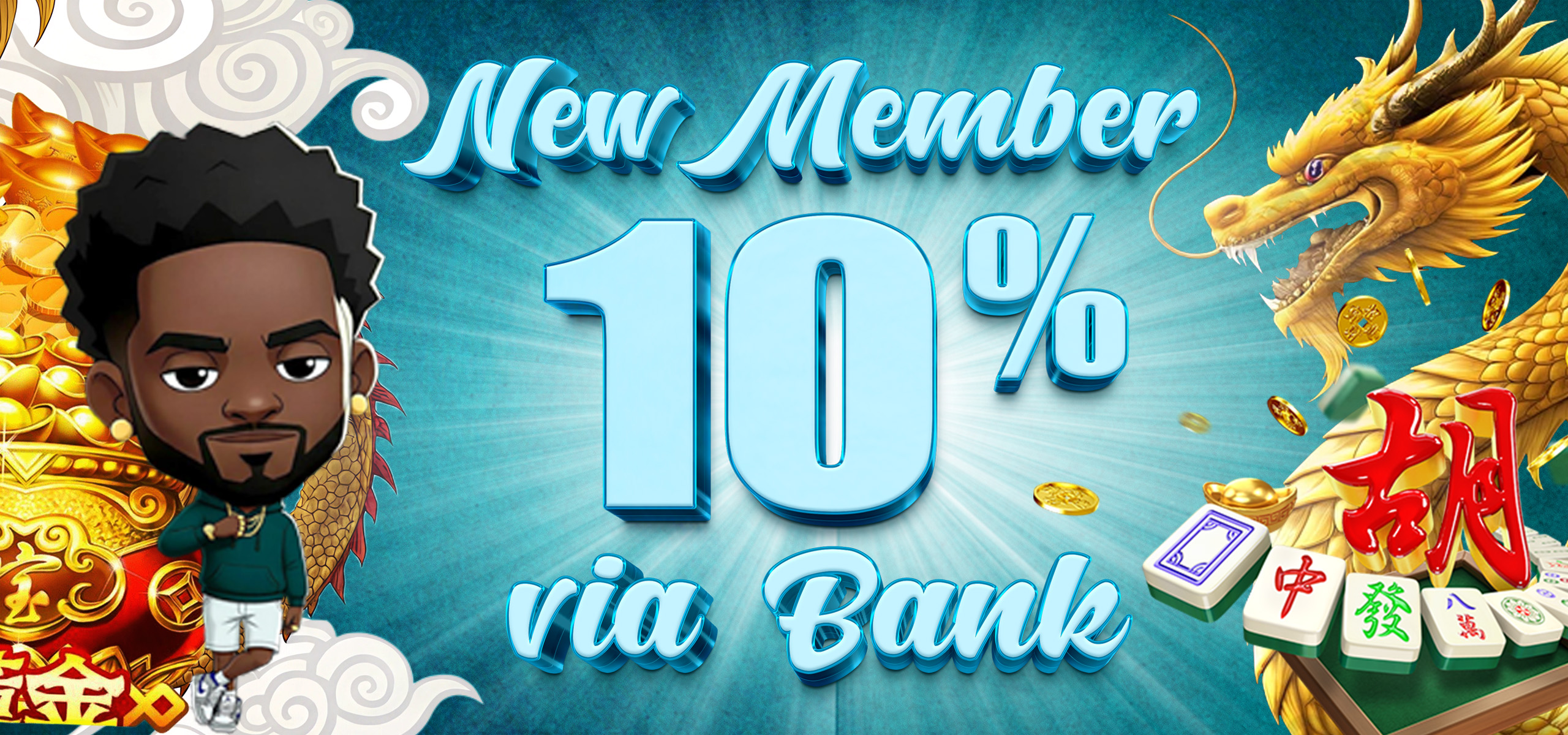 BONUS NEW MEMBER VIA BANK +10%